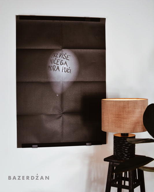 Poster Previše ničega mora pući