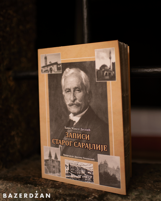 Book Memoirs of an Old Sarajevo Storyteller / Knjiga Zapisi Starog Sarajlije