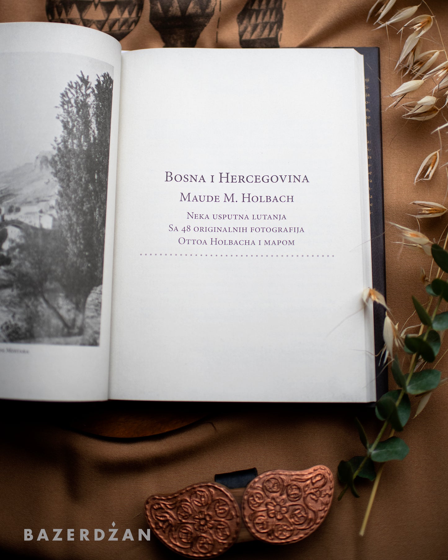 Book BIH Wanderings 1910 year / Knjiga BiH, Usputna lutanja 1910, Maude M. Holbach
